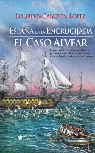 Imagen de España en la encrucijada. El CASO ALVEAR - Lourdes  Cabezón López