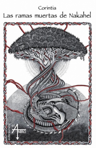 Imagen de Las ramas muertas de Nakahel - Corintia .