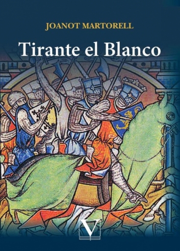 Imagen de Tirante el Blanco - Joanot Martorell