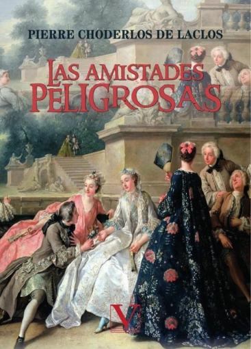 Imagen de Las amistades peligrosas - Pierre Ambroise Choderlos de Laclos