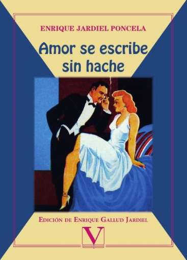 Imagen de Amor se escribe sin hache - Enrique Jardiel Poncela