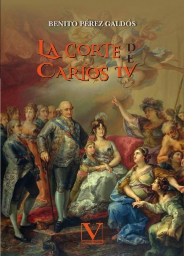 Imagen de La corte de Carlos IV - Benito Pérez Galdós