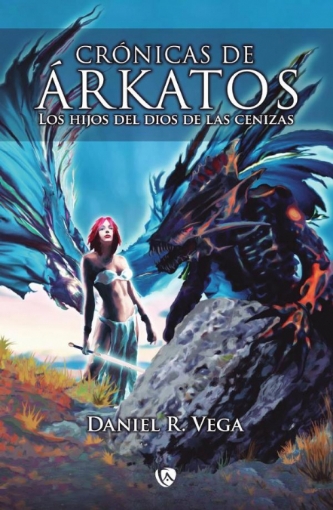 Imagen de Crónicas de Árkatos - Daniel Rodríguez Vega
