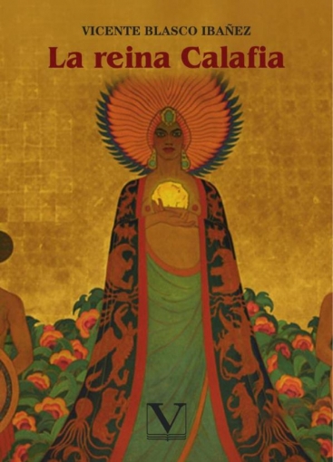 Imagen de La reina Calafia - Vicente Blasco Ibáñez