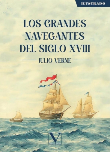 Imagen de Los grandes navegantes del siglo XVIII - Julio Verne