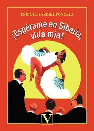Imagen de ¡Espérame en Siberia, vida mía! - Enrique Jardiel Poncela