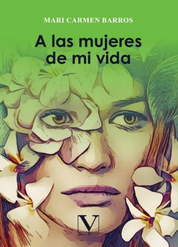 Imagen de A las mujeres de mi vida - Mari Carmen Barros
