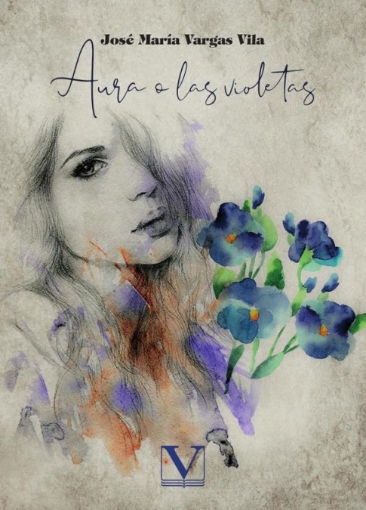 Imagen de Aura o las violetas - José María Vargas Vila