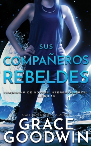 Imagen de Sus Compañeros Rebeldes - Grace Goodwin