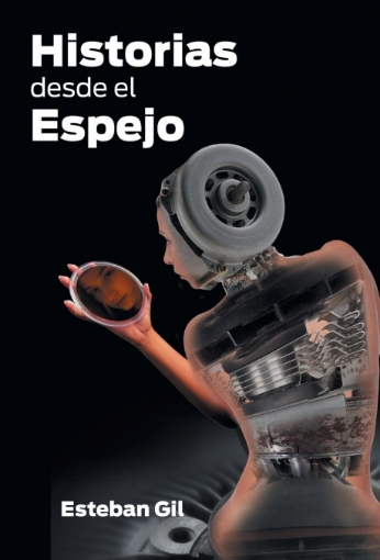 Imagen de Historias Desde El Espejo - Esteban Gil