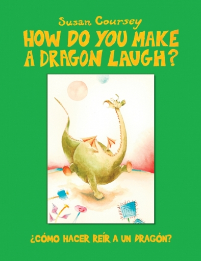 Imagen de How Do You Make a Dragon Laugh? - Susan Coursey
