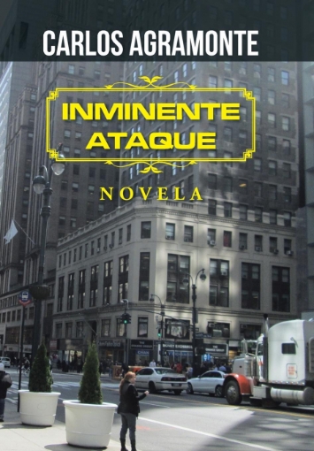Imagen de Inminente ataque - Carlos Agramonte