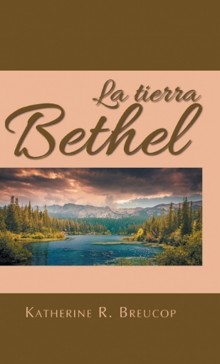 Imagen de La tierra Bethel - Katherine RBreucop