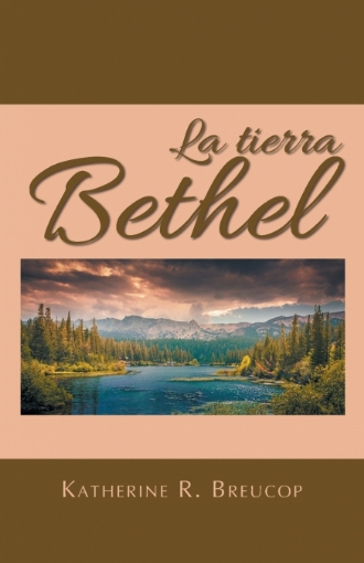 Imagen de La tierra Bethel - Katherine RBreucop