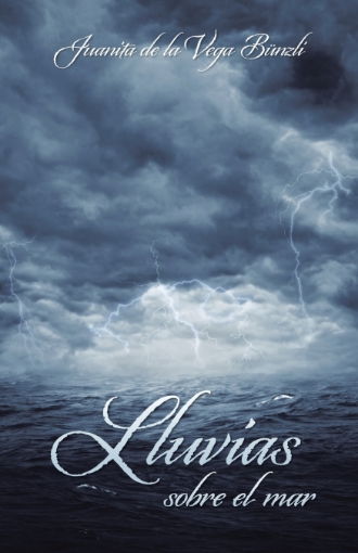 Imagen de Lluvias sobre el mar - Juanita de la Vega Bünzli