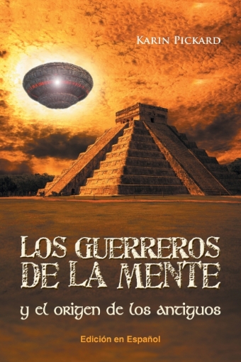 Imagen de Los guerreros de la mente y el origen de los antiguos - Karin Pickard