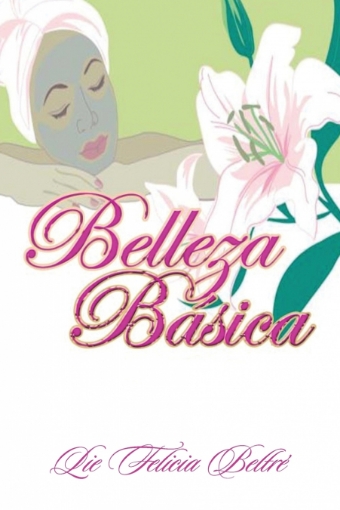 Imagen de Manual de belleza básica - Felicia Beltré