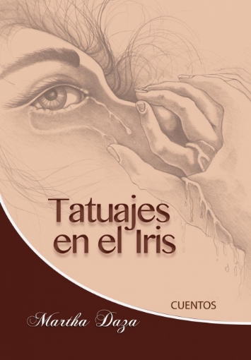 Imagen de Tatuajes en el Iris - Martha IDaza