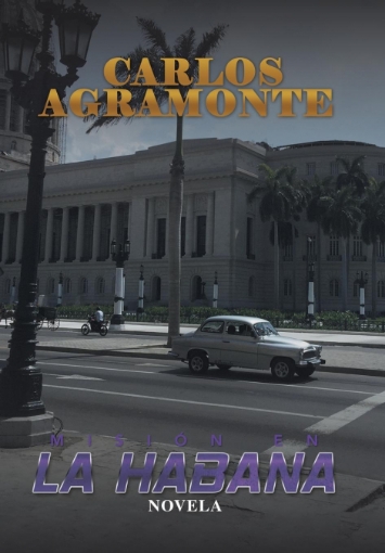 Imagen de Misión en La Habana - Carlos Agramonte