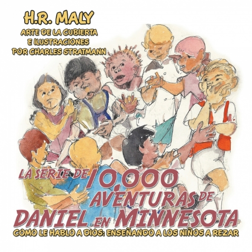 Imagen de La Serie De 10,000 Aventuras De Daniel En Minnesota - H.RMaly