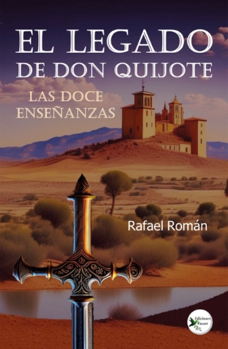 Imagen de El legado de don Quijote. Las doce enseñanzas - Rafael Román