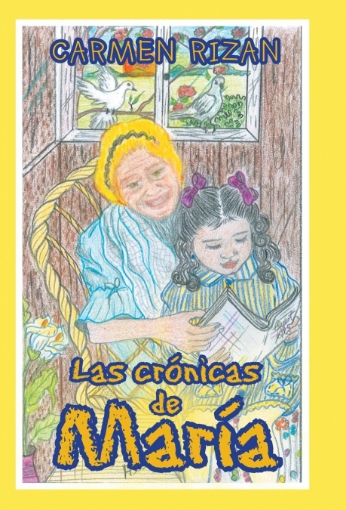 Imagen de Las Crónicas De María - Carmen Rizan
