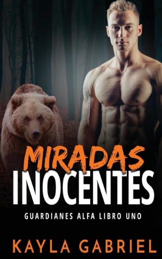 Imagen de Miradas inocentes - Kayla Gabriel