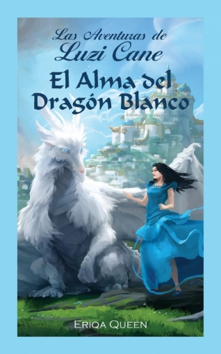 Imagen de El Alma del Dragón Blanco - Eriqa Queen