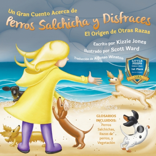 Imagen de Un Gran Cuento Acerca de Perros Salchicha y Disfraces (Spanish only Soft Cover) - Kizzie Elizabeth Jones