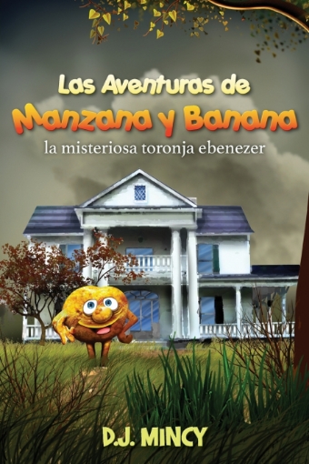 Imagen de Las aventuras de Manzana y Banana - D J Mincy