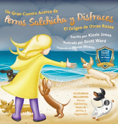 Imagen de Un Gran Cuento Acerca de Perros Salchicha y Disfraces (Spanish only Hard Cover) - Kizzie Elizabeth Jones
