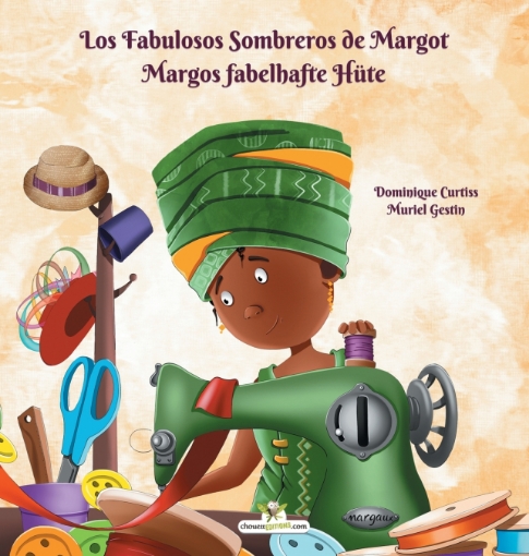 Imagen de Los Fabulosos Sombreros de Margot - Margos fabelhafte Hüte - Dominique Curtiss