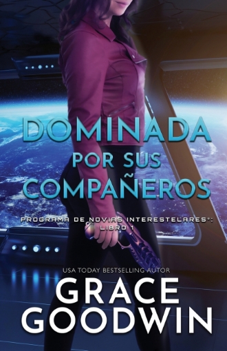 Imagen de Dominada por sus compañeros - Grace Goodwin