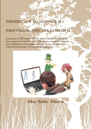 Imagen de FEDERICO Y SU DUENDE II / FREDERICK AND HIS GOBLIN   II - Pilar Bellés Pitarch