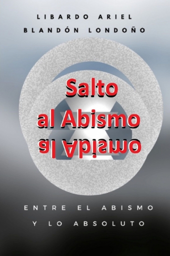 Imagen de Salto al Abismo - Libardo Ariel Blandón Londoño