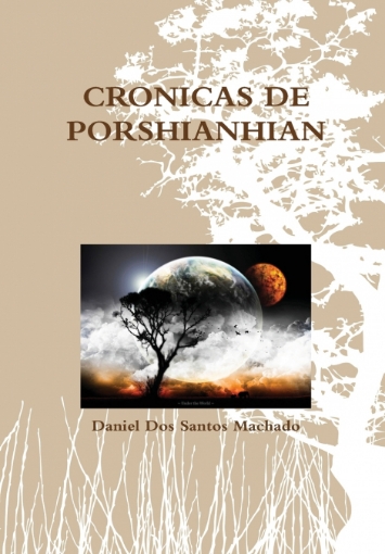 Imagen de CRONICAS DE PORSHIANHIAN - Daniel Dos Santos Machado