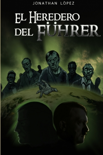 Imagen de El Heredero del Fuhrer - Jonathan Lopez