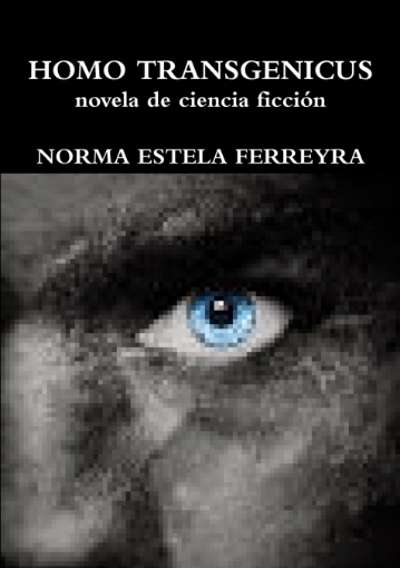 Imagen de HOMO TRANSGENICUS - norma estela ferreyra