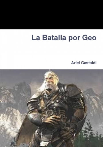 Imagen de La Batalla por Geo - Ariel Gastaldi
