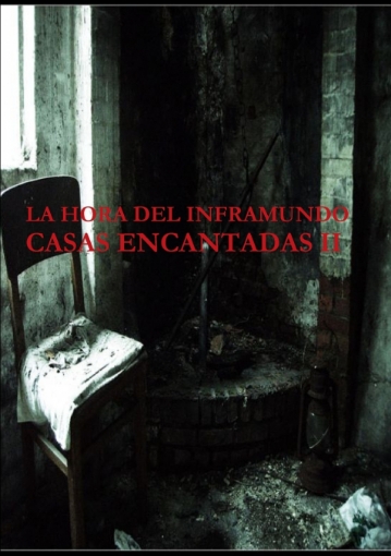 Imagen de LA HORA DEL INFRAMUNDO CASAS ENCANTADAS II - Juan Jose Suarez