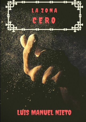 Imagen de La zona cero - Luis Manuel Nieto
