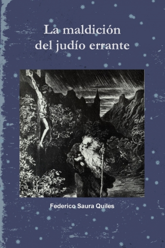 Imagen de La maldición del judio errante - Federico Saura Quiles