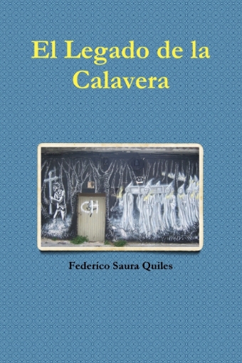 Imagen de El legado de la calavera - Federico Saura Quiles