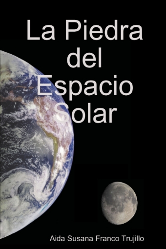 Imagen de La Piedra del Espacio Solar - Aida Susana Franco Trujillo