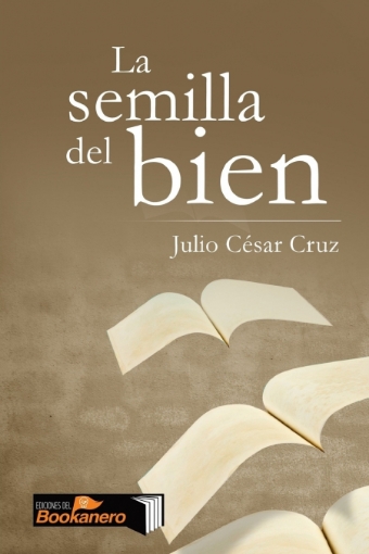 Imagen de La semilla del bien - Julio César Cruz