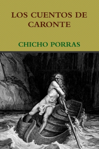 Imagen de LOS CUENTOS DE CARONTE - CHICHO PORRAS