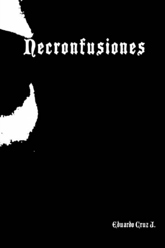 Imagen de Necronfusiones - Eduardo Cruz Juarez