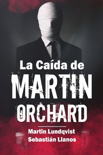 Imagen de La Caída de Martin Orchard - Martin Lundqvist