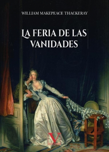 Imagen de La feria de las vanidades - William Makepeace Thackeray