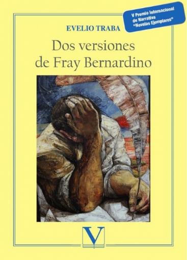 Imagen de Dos versiones de Fray Bernardino - Evelio Trava